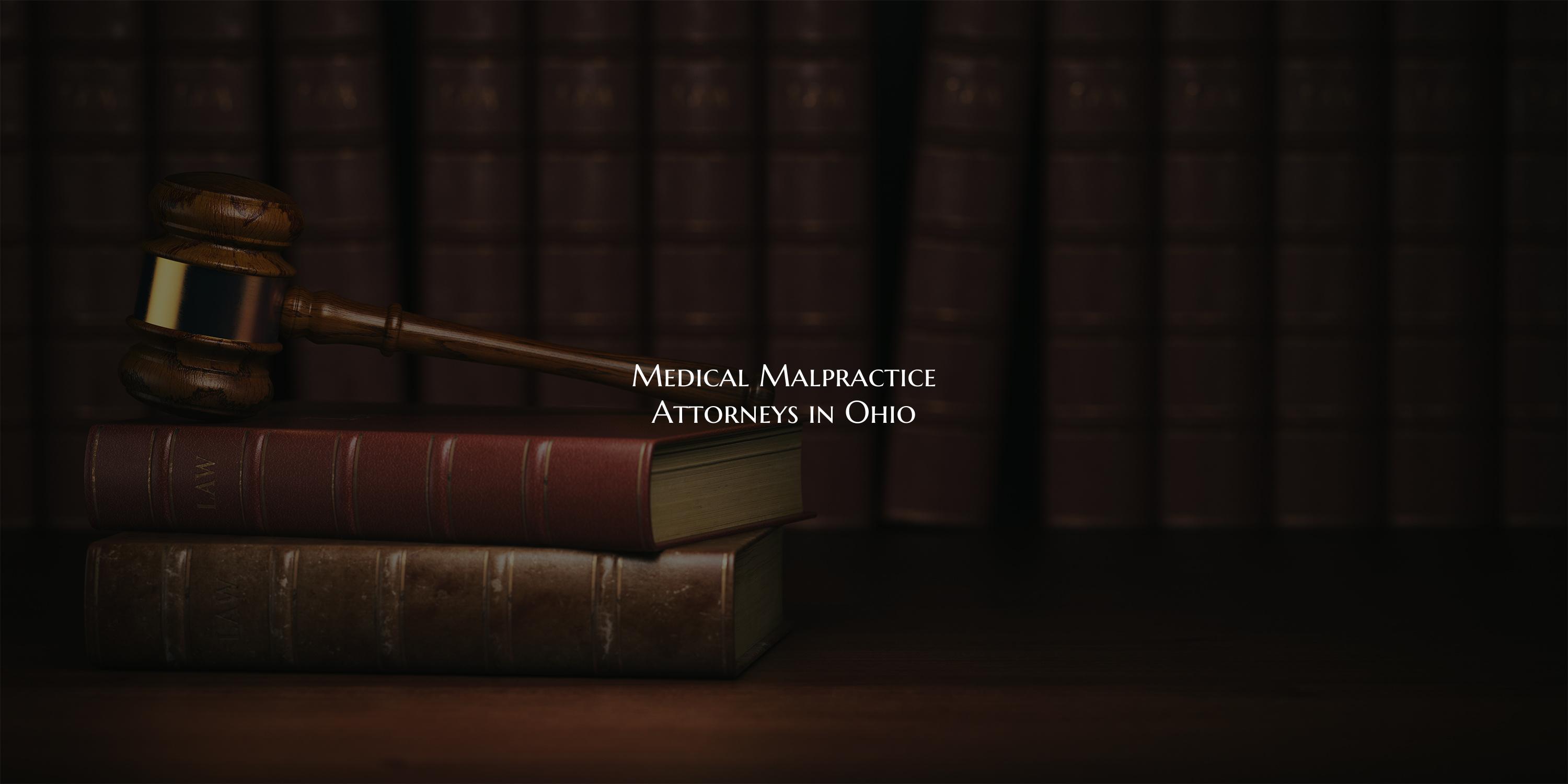 Medical Malpractice Attorneys in Ohio